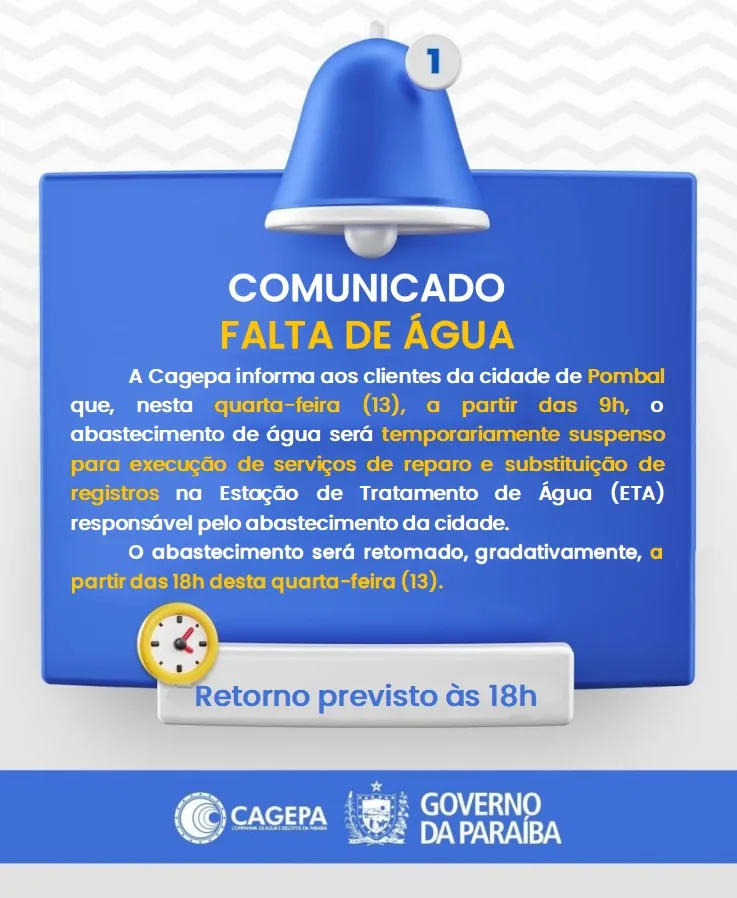 Maringá 98 FM — cidade de Pombal terá suspensão temporária no abastecimento de água nesta quarta-feira (13). O comunicado foi divulgado pela Cagepa, responsável pelo serviço no município. De acordo com a companhia, a interrupção começará a partir das 9h para a realização de serviços de reparo e substituição de registros na Estação de Tratamento de Água (ETA), estrutura que atende o abastecimento da cidade. A previsão é de que o fornecimento seja retomado de forma gradativa a partir das 18h do mesmo dia. A Governo da Paraíba orienta que a população utilize a água de forma consciente durante o período de suspensão, evitando […]